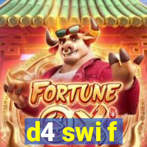 d4 swi f